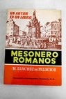 Mesonero Romanos Estudio y antologa / Mariano Snchez de Palacios