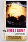 Hombre y herencia / Maurice Lamy