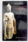 Historia de las creencias y de las ideas religiosas II De Gautama Buda al triunfo del Cristianismo / Mircea Eliade