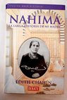 Nahima la larga historia de mi madre / Edith Chahn
