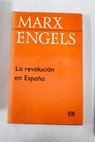 La revolucin en Espaa artculos / Karl Marx