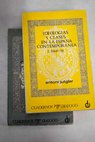 Ideologías y clases en la España contemporánea aproximación a la historia social de las ideas / Antoni Jutglar
