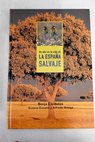 Un ao en la vida de la Espaa salvaje / Borja Cardels