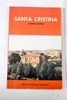 Santa Cristina estudio crtico / Francisco Moreno Chicharro