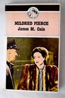 Mildred Pierce / James M Cain