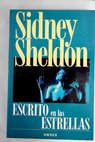 Escrito en las estrellas / Sidney Sheldon