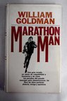 Marathon man / William Goldman