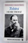 Tolstoi II / Henri Troyat