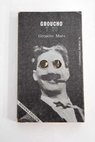 Groucho y yo / Groucho Marx
