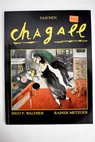 Marc Chagall 1887 1985 Painting as Poetry / Ingo F Walther