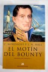 El motn del Bounty / Charles Nordhoff