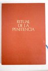 Ritual de la penitencia reformado segn los decretos del Concilio Vaticano II