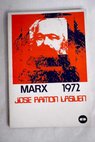Marx 1972 / Jos Ramn Lasun