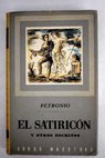 El Satiricn y otros escritos / Cayo Petronio rbitro