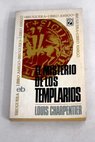El misterio de los Templarios / Louis Charpentier