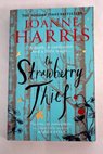 The strawberry thief / Joanne Harris