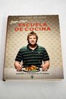 Escuela de cocina aprende a cocinar en 24 horas / Jamie Oliver