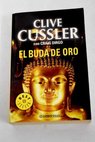El Buda de oro / Clive Cussler