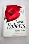 Lirio rojo / Nora Roberts