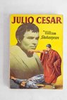 Julio Csar / William Shakespeare