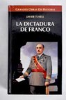 La dictadura de Franco / Javier Tusell
