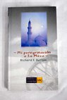 Mi peregrinación a La Meca / Richard Francis Burton