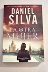La otra mujer / Daniel Silva