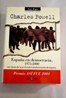 España en democracia 1975 2000 / Charles T Powell
