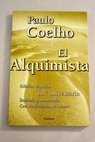 El alquimista / Paulo Coelho