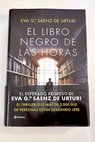 El Libro Negro de las Horas / Eva García Sáenz