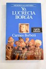 Yo Lucrecia Borgia / Carmen Barber