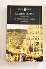 La bsqueda de la lengua perfecta en la cultura europea / Umberto Eco