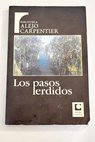 Los pasos perdidos / Alejo Carpentier