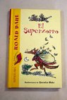 El Superzorro / Roald Dahl