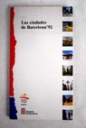 Las ciudades de Barcelona 92 / Josep Manuel Campillo