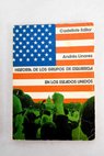 Historia de los grupos de izquierda en los Estados Unidos / Andrs Linares