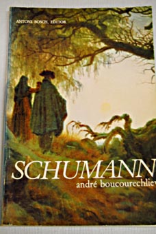 Schumann / André Boucourechliev