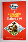 Platero y yo / Juan Ramn Jimnez