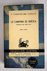 La campana de Huesca crnica del siglo XII / Antonio Cnovas del Castillo