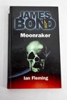 Moonraker / Ian Fleming