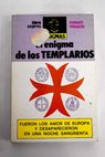 El enigma de los Templarios / Alejandro Vignati
