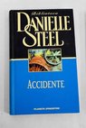 Accidente / Danielle Steel