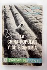 La China Popular y su economa / T J Hughes