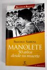 Manolete 50 años desde su muerte / Francisco Narbona