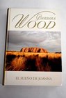El sueo de Joanna / Barbara Wood