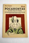 Pocahontas o La bella salvaje de Virginia / David Garnett