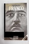Franco autoritarismo y poder personal / Juan Pablo Fusi