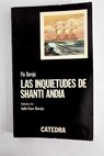 Las inquietudes de Shanti Andía / Pío Baroja