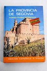 La provincia de Segovia / Cayetano Enrquez de Salamanca