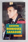 Agustín Rodríguez Sahagún / Ángel del Río